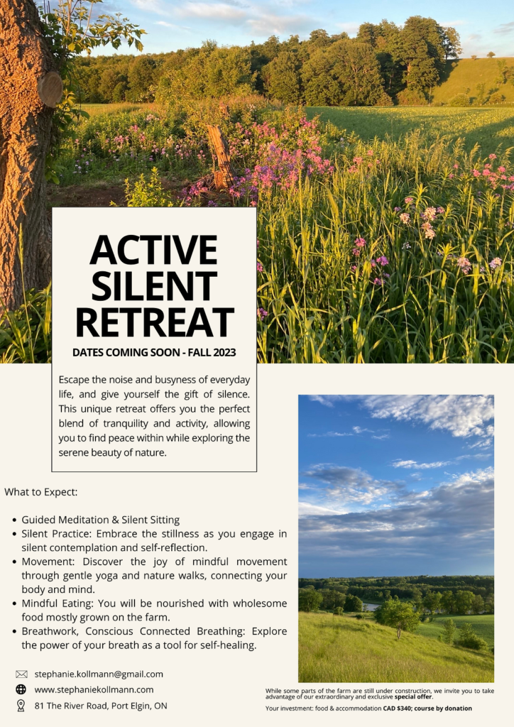 ACTIVE SILENT RETREAT on a beautiful farm in Ontario